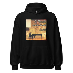 In Thought and in Heart Hoodie